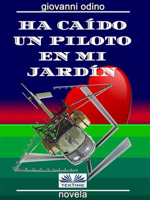 cover image of Ha caído un piloto en mi jardín